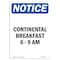 Signmission OSHA Notice, 7" Height, 9 Am Sign, 7" X 5", Portrait OS-NS-D-57-V-10817 - alternate 1